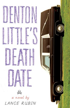 [Denton Little 01] • Denton Little's Deathdate